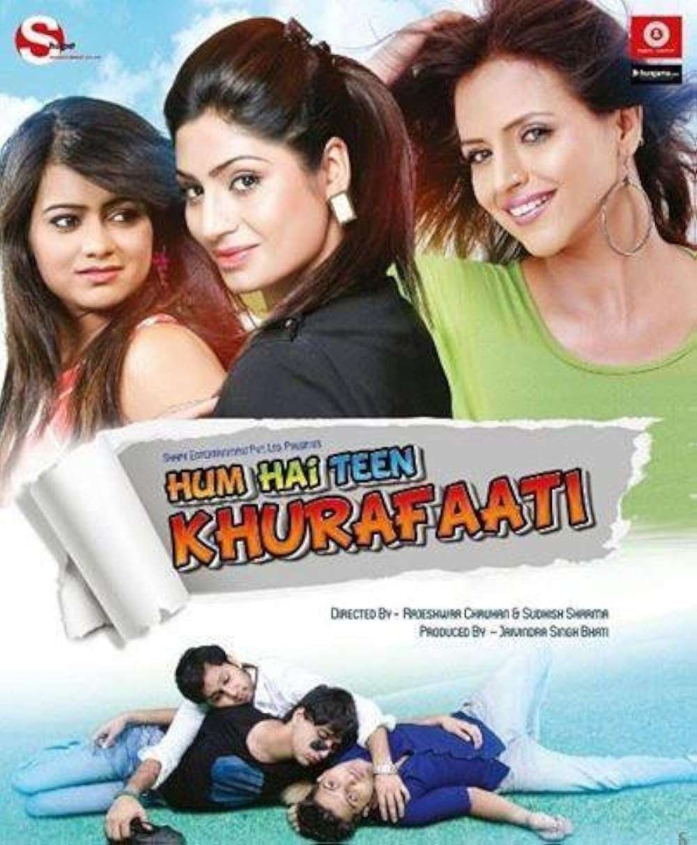 Hum Hai Teen Khurafaati 2014 Hindi Full Movie Watch Online HD Print Free Download