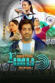 India Pride Imli The Archer Movie 2025 Hindi Full Movie Watch Online HD Print Free Download