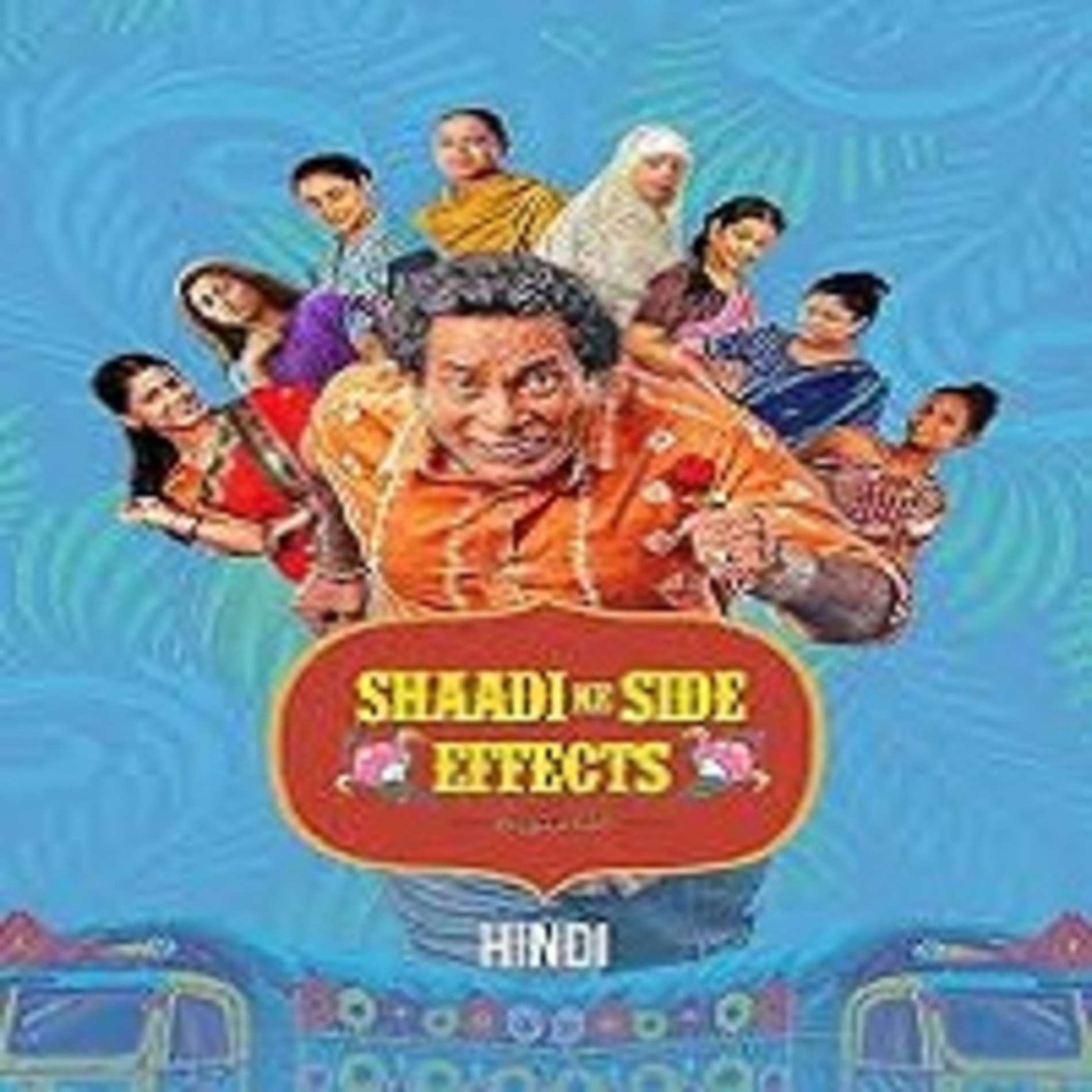 Shaadi Ke Side Effects web series