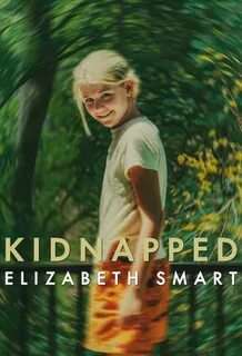 Kidnapped Elizabeth Smart Movie 2026