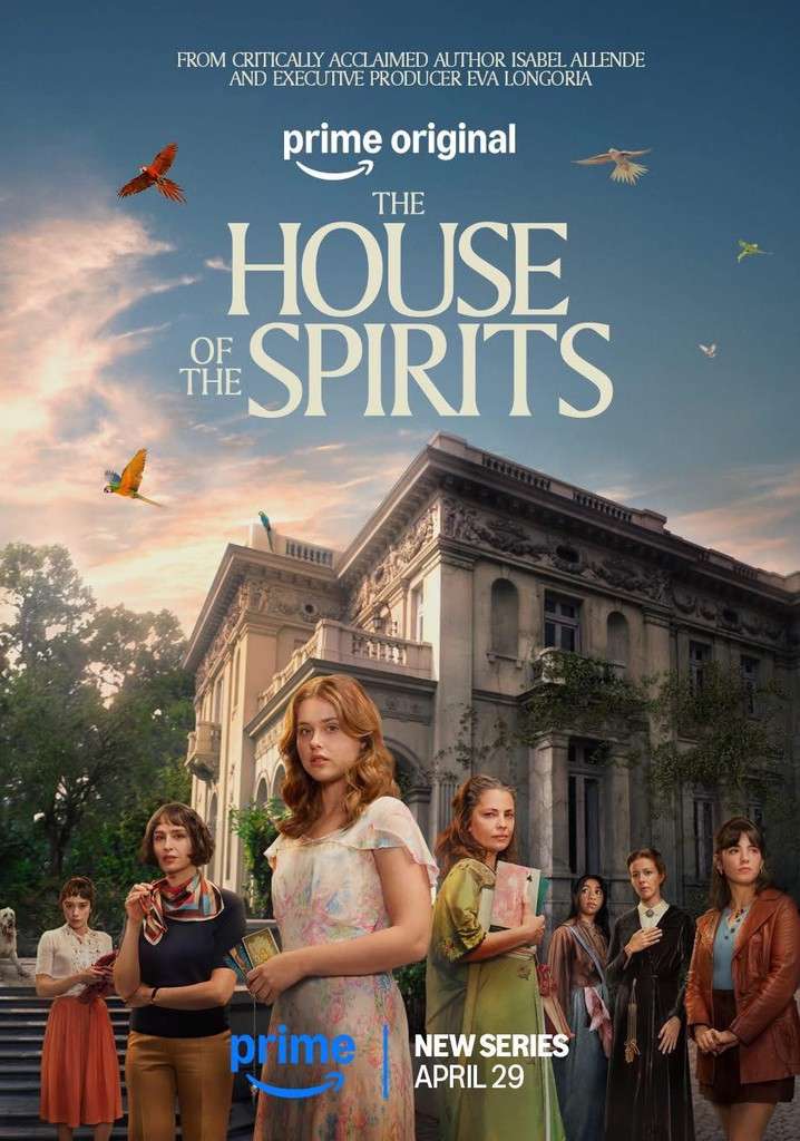 The House of the Spirits Season 1 All Episodes Free Download