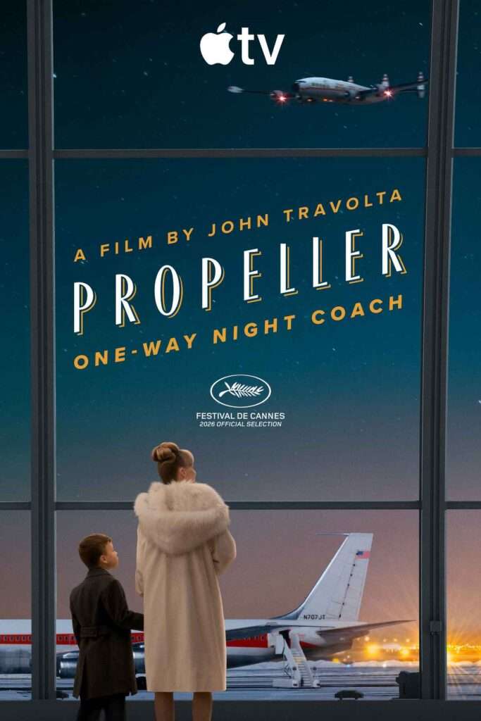 Propeller One Way Night Coach Movie 2026