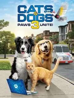 Cats & Dogs 3 Paws Unite Movie 2020